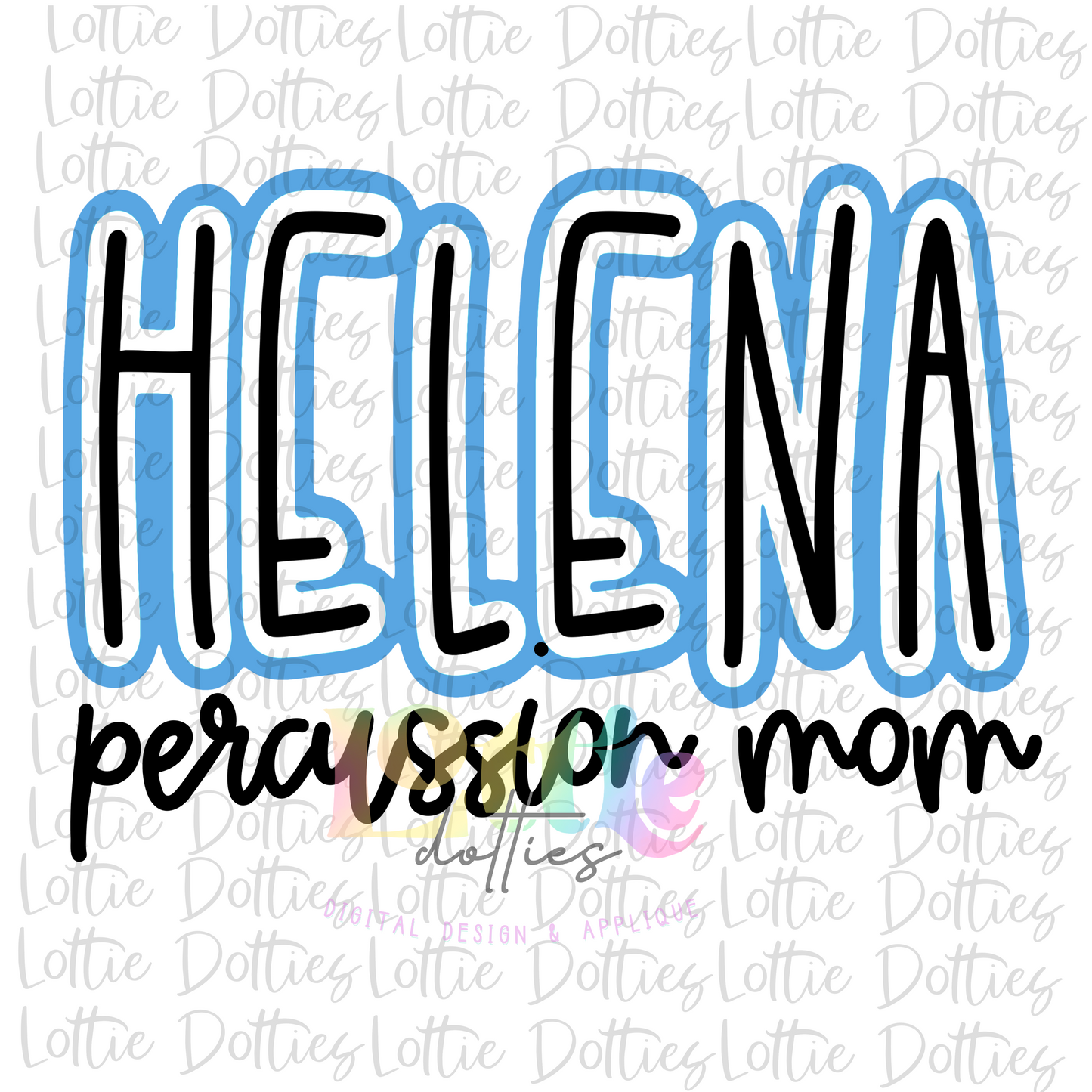 Helena Percussion Mom - PNG - sublimation design - Digital Download