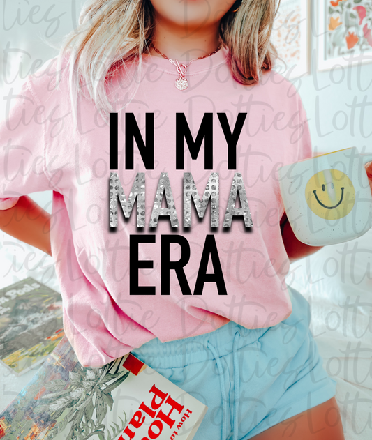 In My Mama Era Png - Mama Sublimation - Digital Download