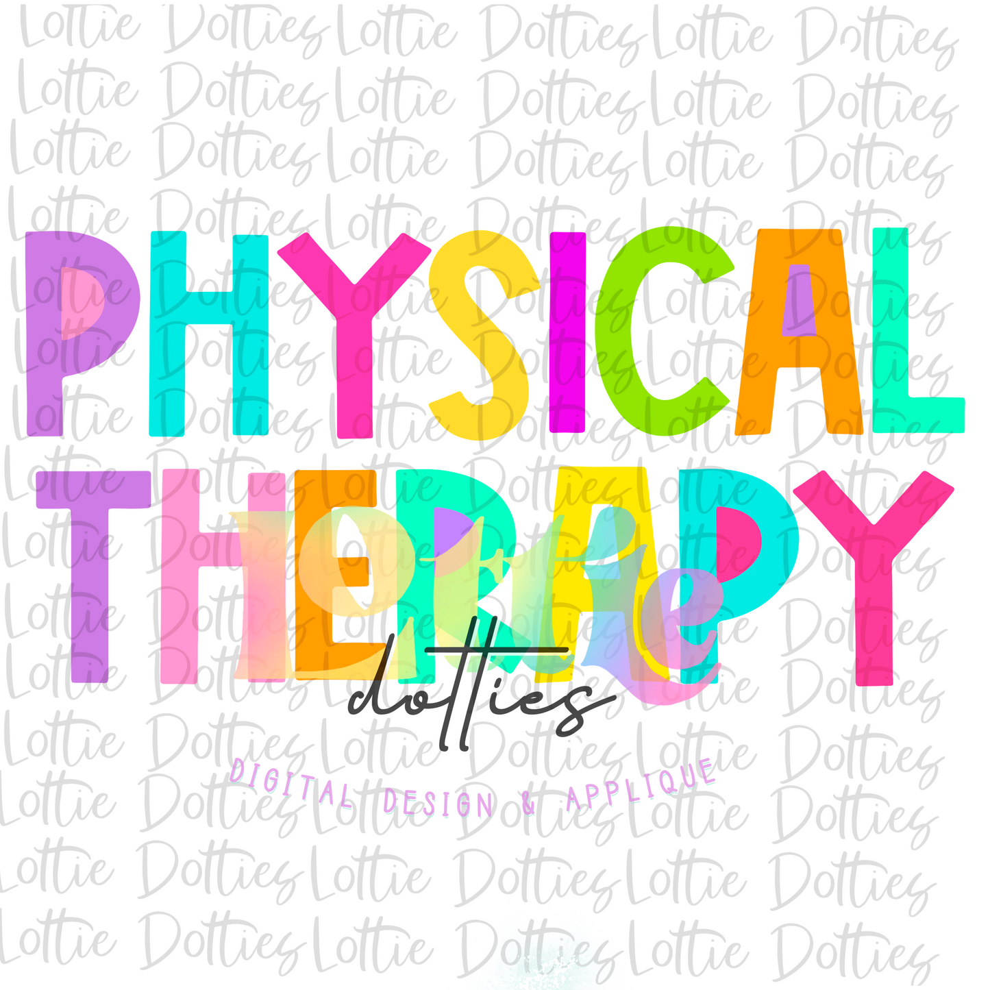 Physical Therapy - PNG - sublimation design - Digital Download