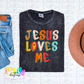 Jesus Loves Me PNG - Jesus Loves Me Sublimation- Digital Download