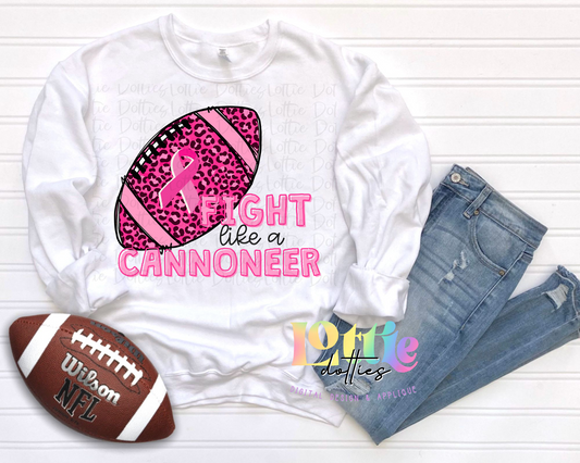 Fight Like A Cannoneer PNG- Cannoneer Sublimation - Digital Download