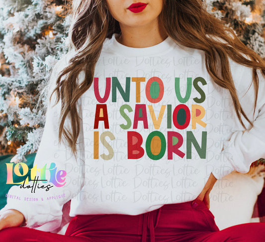 Unto Us a Savior is Born Religious Png - Christmas Sublimation Design- Digital Download