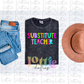 Substitute Teacher Png - Substitute Teacher Bright Sublimation - Digital Download