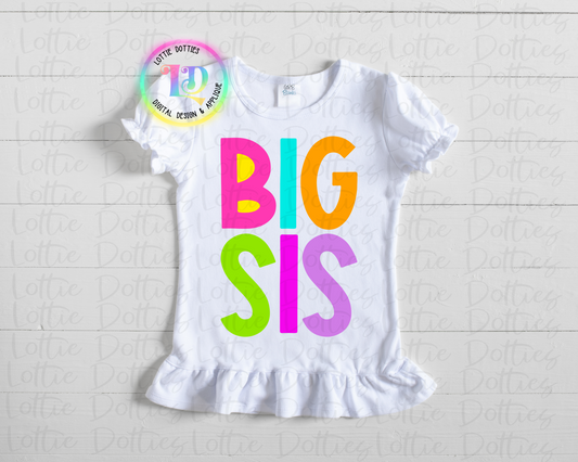 Big Sis PNG - Big Sister Sublimation - Digital Download - Bright