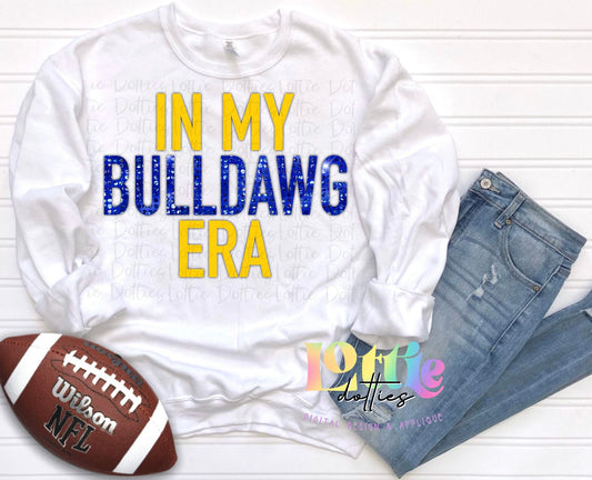 In My Bulldawg Era - Bulldawg Sublimation- Digital Download