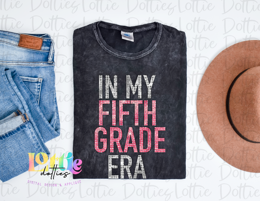 In My Fifth Grade Era - PNG - Back To School - Sublimation - Digital Download