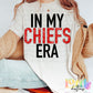 In My Chiefs Png - Chiefs Sublimation  - Digital Download