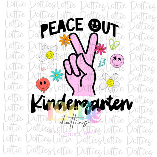 Peace Out Kindergarten PNG - Back To School - Sublimation - Digital Download