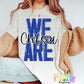 We Are Chelsea PNG - Chelsea Sublimation  - Instant Download - Digital Download
