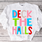 Deck The Halls PNG- Christmas Design Sublimation - Digital Download