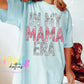 In My Mama Era Png - Mama Sublimation - Digital Download