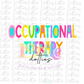 Occupational Therapy  - PNG - sublimation design - Digital Download