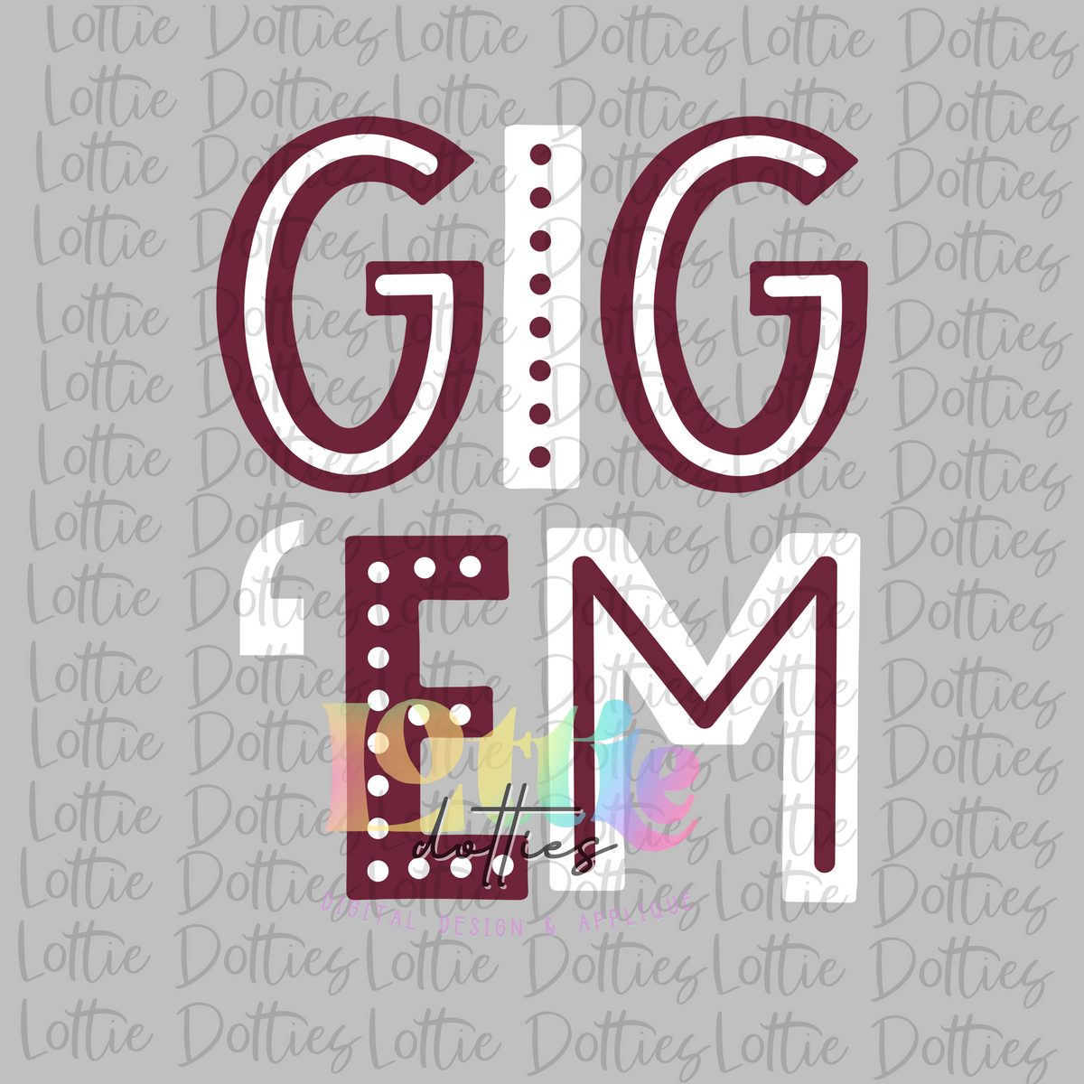 Gig ' Em PNG - Gig ‘Em Sublimation - Digital Download – Lottie Dotties LLC