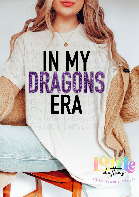 In My Dragons Era PNG - Digital Download - Dragons Sublimation - Purple