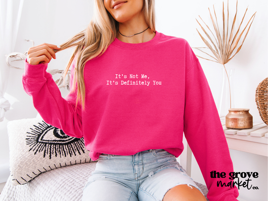 It's Not Me It's Definitely You PNG - Valentine's Day Design - Digital Download - Funny Valentin'es Day Design