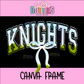 Knights Canva Frame - Canva Frames - Digital Download