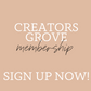 Creators Grove Monthly Membership | Share Your Designs Directly With Our Audience