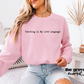 Teaching is my Love Language PNG - Digital Download - Valentine's Day Teacher Design