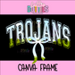 Trojans Canva Frame - Canva Frames - Digital Download