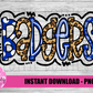 Badgers PNG - Badgers Sublimation design -   Digital Download - Royal and Leopard