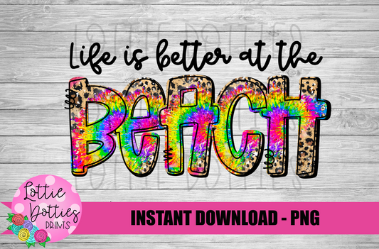 Life Is Better At The Beach  Png - Beach Sublimation Design - Beach Png - Digital Download