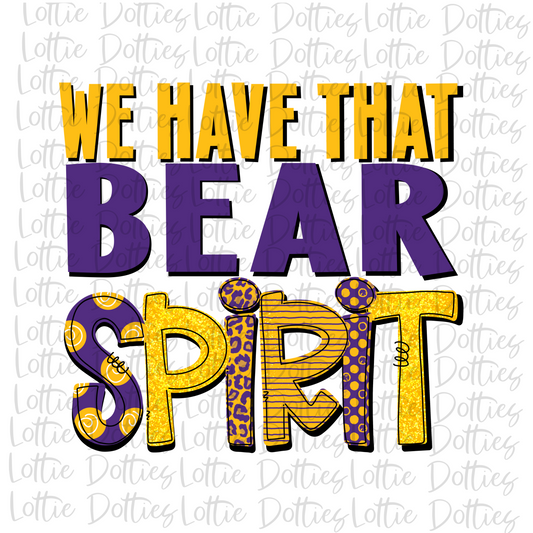 We Have That Bear  Spirit  PNG - Bears  Sublimation Design - Purple and Gold Digital Download