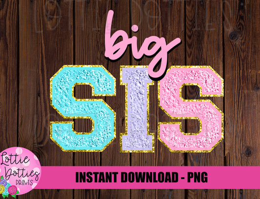 Big Sis PNG - Big Sis Sublimation - Hospital Shirts