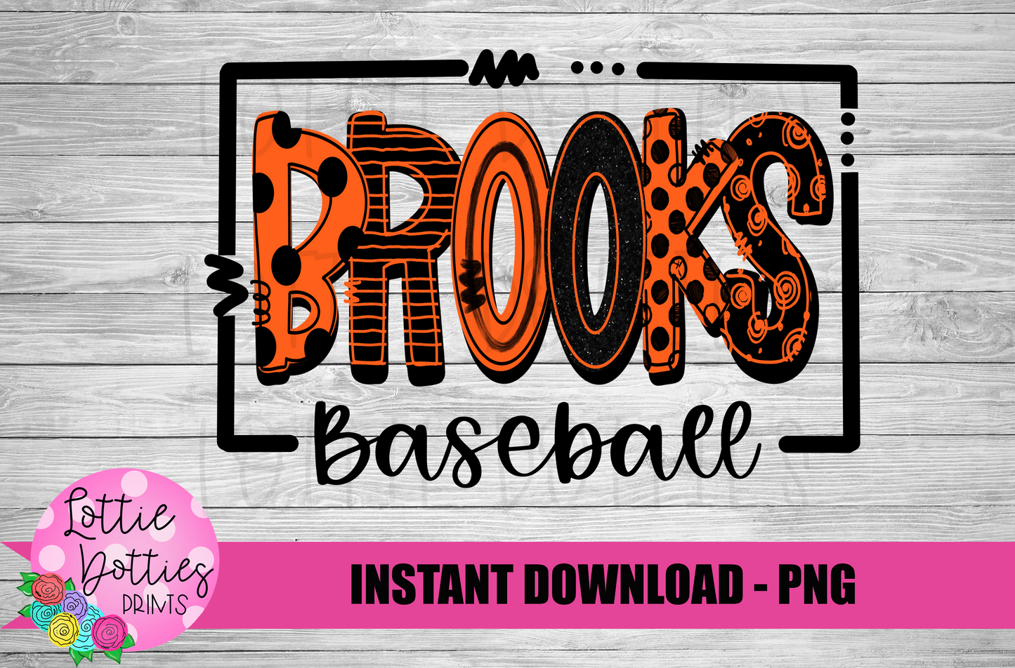 Brooks Baseball  PNG - Brooks - Baseball -  sublimation design - Digital Download