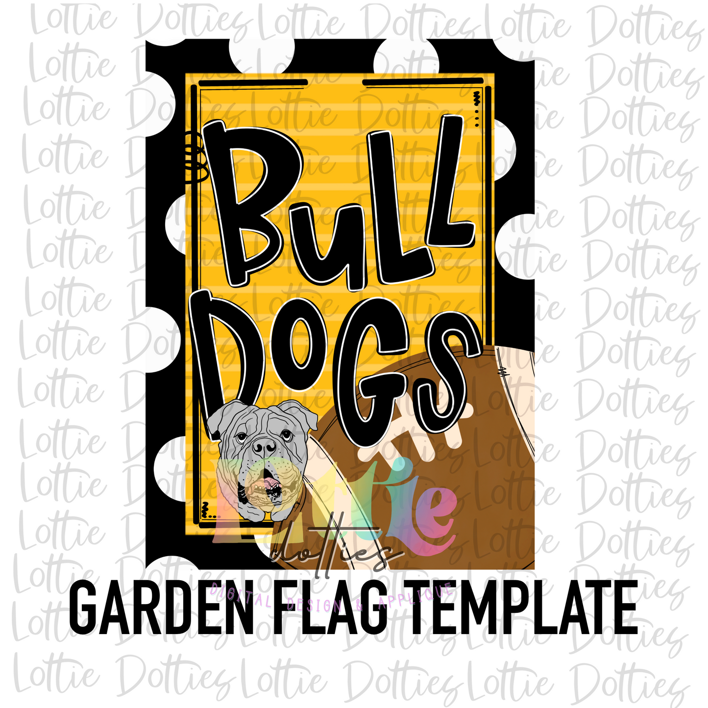 Bulldogs Flag PNG - Bulldogs Football  Sublimation - Digital Download - Black and Gold