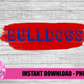 Bulldogs -  PNG - Bulldogs  -  sublimation design - Digital Download