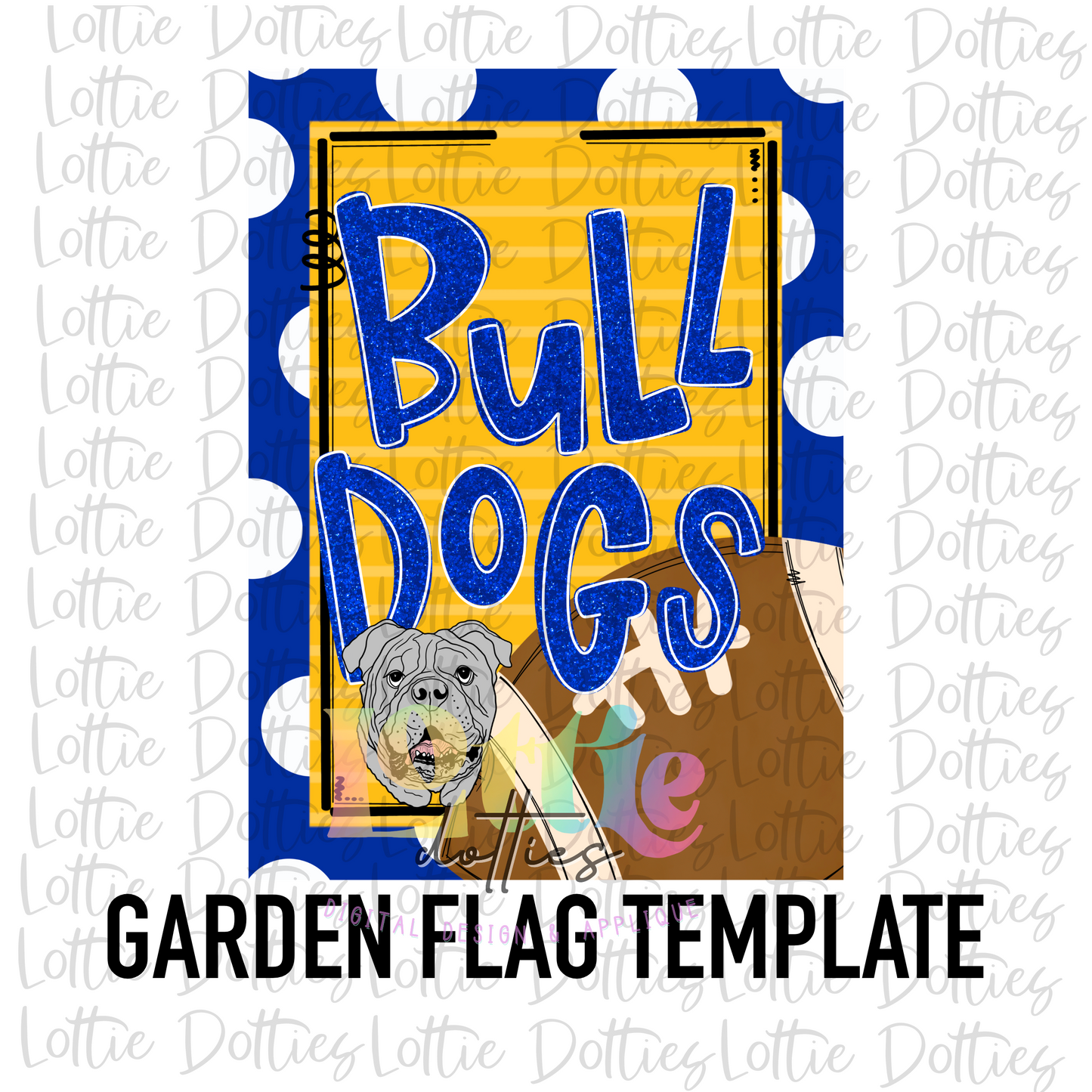 Bulldogs Flag PNG - Bulldogs Sublimation - Digital Download - Royal and Gold