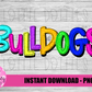 Bulldogs -  PNG - Bulldogs  -  sublimation design - Digital Download