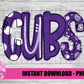 Cubs PNG - Cubs  -  sublimation design - Digital Download