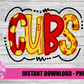 Cubs PNG - Cubs  -  sublimation design - Digital Download