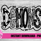 Demons - PNG - Demons Sublimation - Digital Download