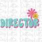 Director - PNG - Back To School - Sublimation - Digital Download