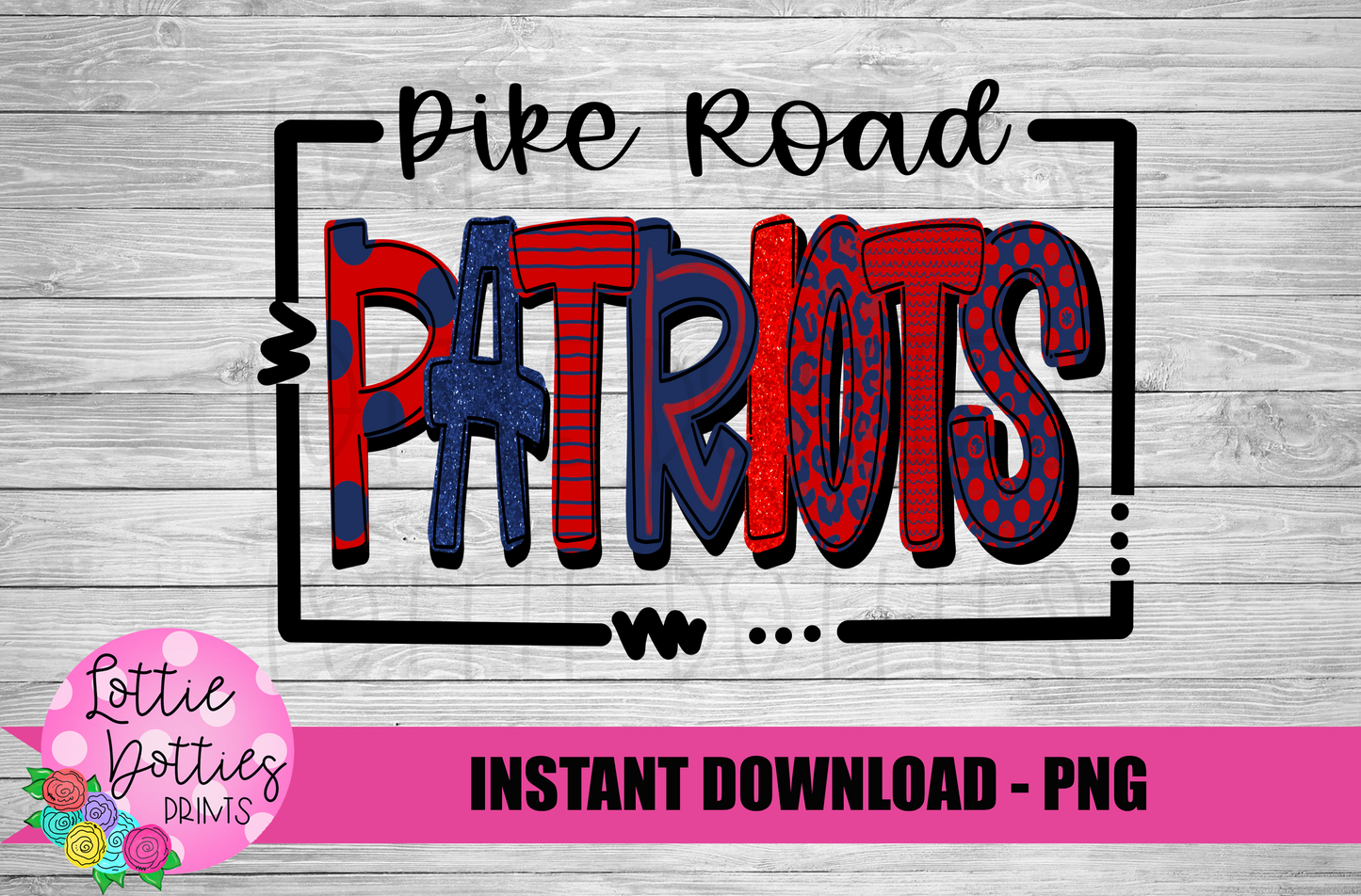 Pike Road Patriots - PNG - Patriots Sublimation