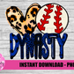 Dynasty Baseball PNG - Baseball -  Dynasty - Sublimation - Digital Download
