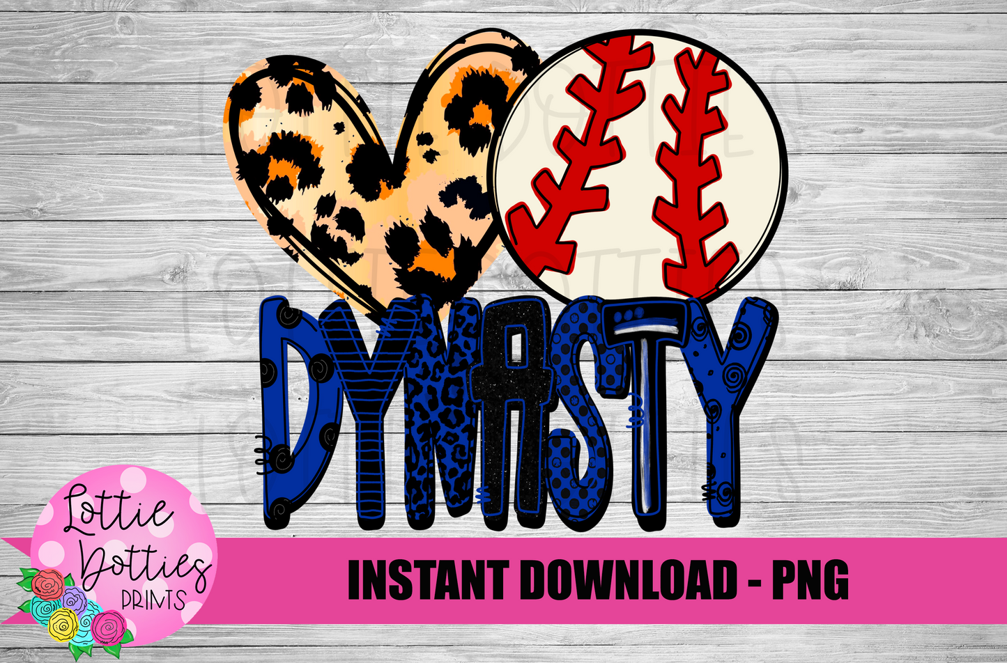 Dynasty Baseball PNG - Baseball -  Dynasty - Sublimation - Digital Download
