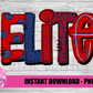 Elites PNG - Elites -  sublimation design - Digital Download