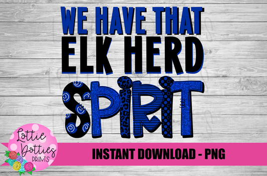 We HaveThat Elk Herd Spirit - PNG - Sublimation - Digital Download