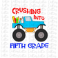 Crushing Into Fifth Grade - Monster Truck Png - Monster Truck Design - Monster Truck Design