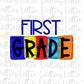 First Grade - PNG - Back To School - Sublimation - Digital Download