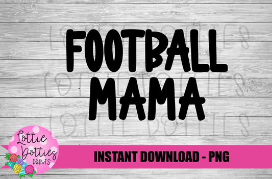 Football Mama - Football Sublimation Design - Digital Download