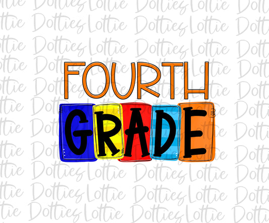 Fourth Grade - PNG - Back To School - Sublimation - Digital Download