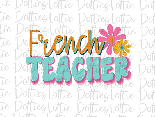 French Teacher - PNG - Back To School - Sublimation - Digital Download