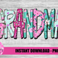 Grandma Png - Mother’s Day sublimation design - digital download