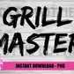 Father's Day Png - Grill Master Png - Digital Download