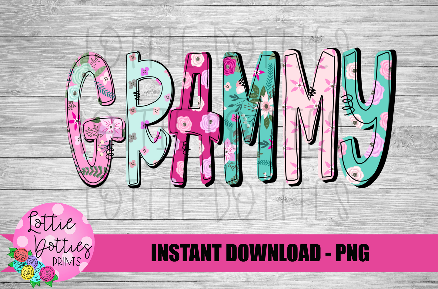 Grammy Png - Sublimation File - Instant Download - Digital Download - Mother's Day Design