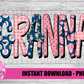 Granna Png - Mother’s Day sublimation Png - Digital Download